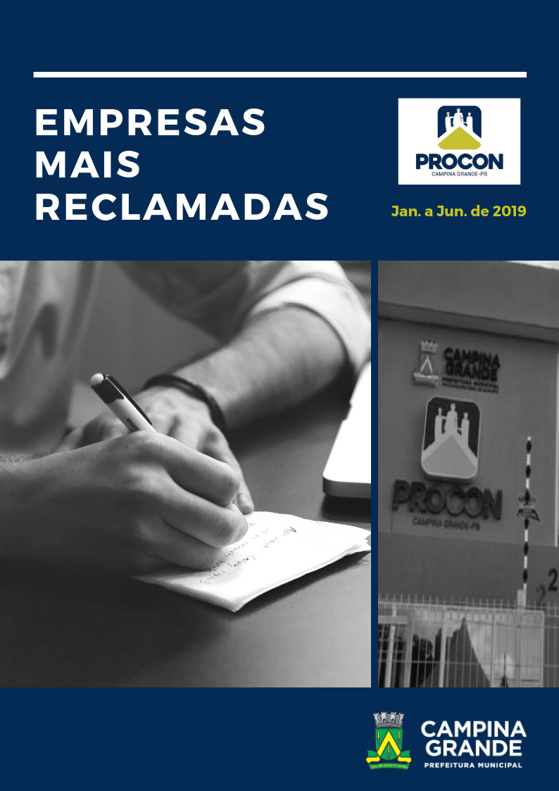 Empresas mais reclamadas de jan. a jun. de 2019