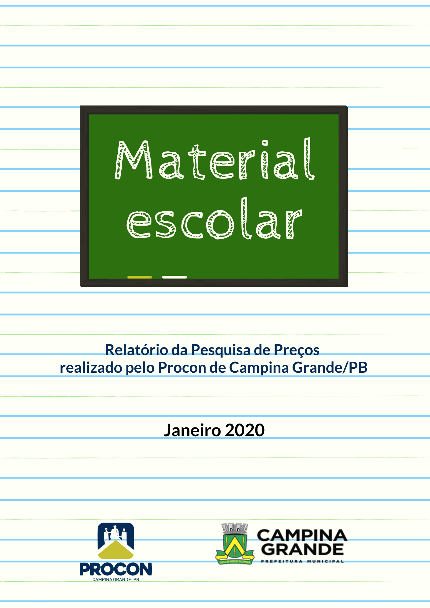 Pesquisa Material Escolar – Janeiro 2020