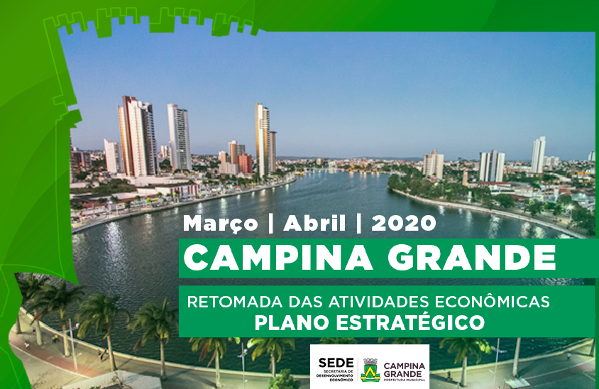 Confira a cartilha com propostas de retomada das atividades econômicas em Campina Grande