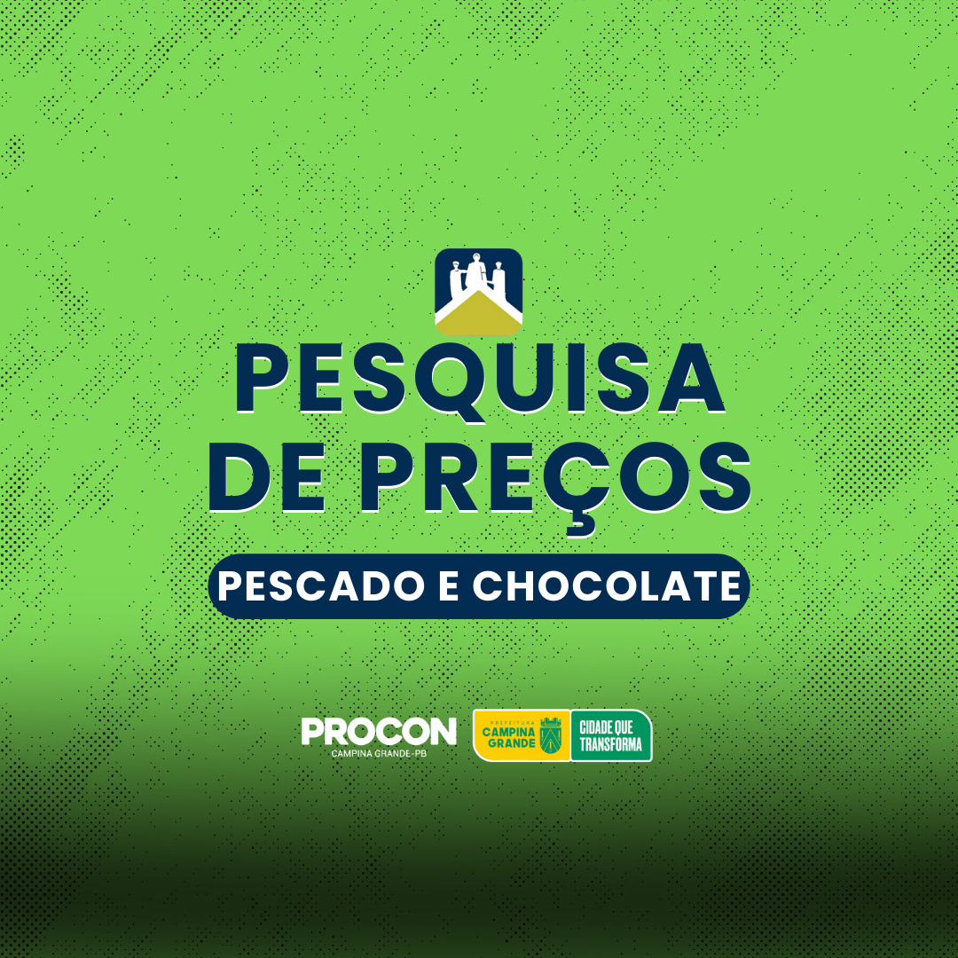 Pesquisa de Ovos de Chocolate e Pescado – Março 2024