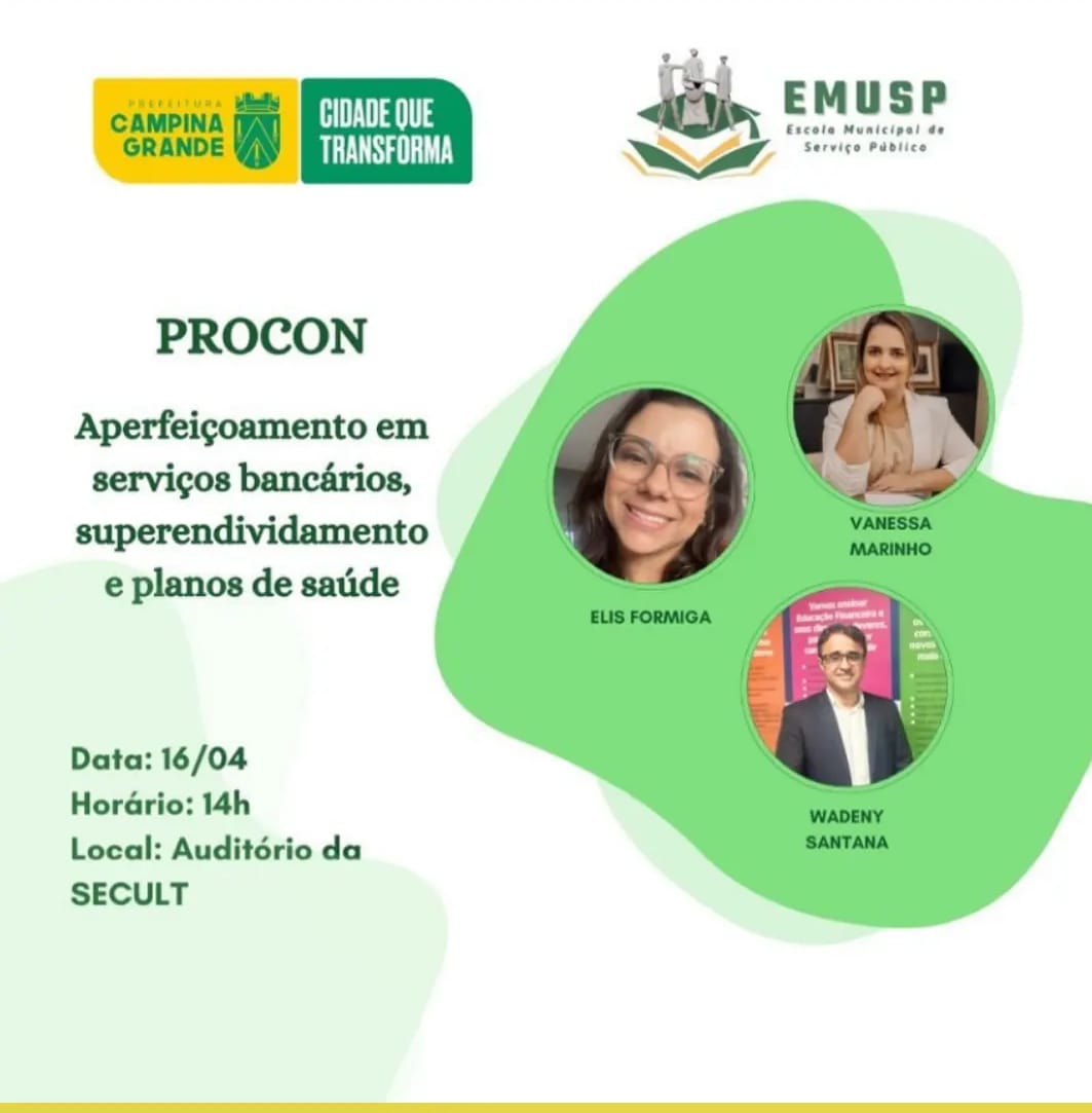Parceria entre Emusp e Procon Municipal promove oficinas práticas sobre serviços bancários, superendividamento e planos de saúde em Campina Grande